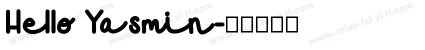 Hello Yasmin字体转换
